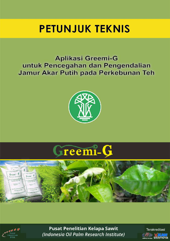 Aplikasi Greemi-G Untuk Pencegahan dan Pengendalian Jamur Akar Putih pada Perkebunan Teh